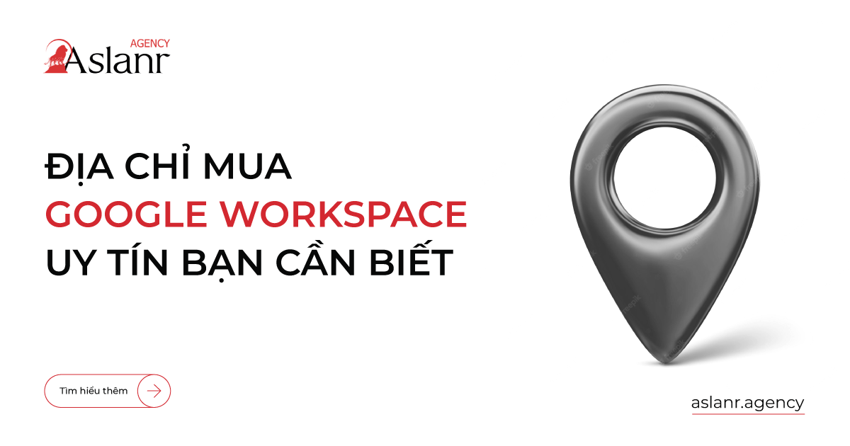 dia-chi-mua-google-workspace-uy-tin-ban-can-biet-banner