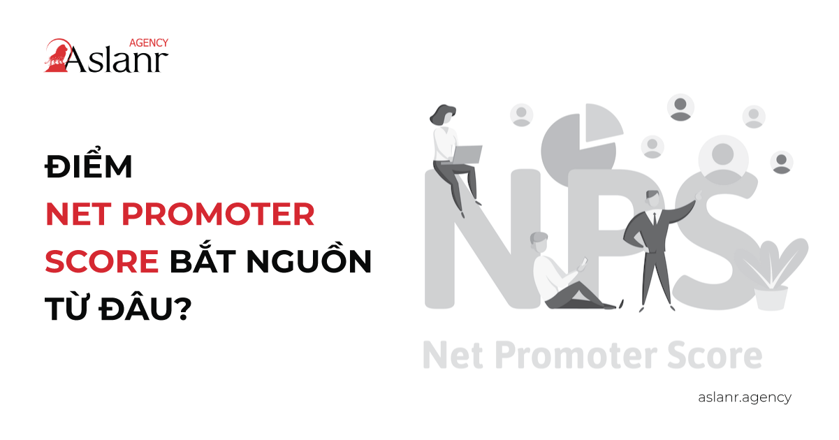 net-promoter-score-la-gi-huong-dan-cach-tinh-net-promoter-score-chuan-nhat-2