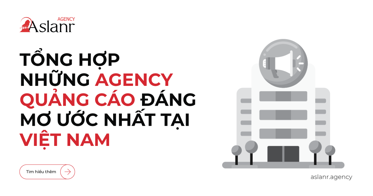 tong-hop-nhung-agency-quang-cao-dang-mo-uoc-nhat-tai-viet-nam