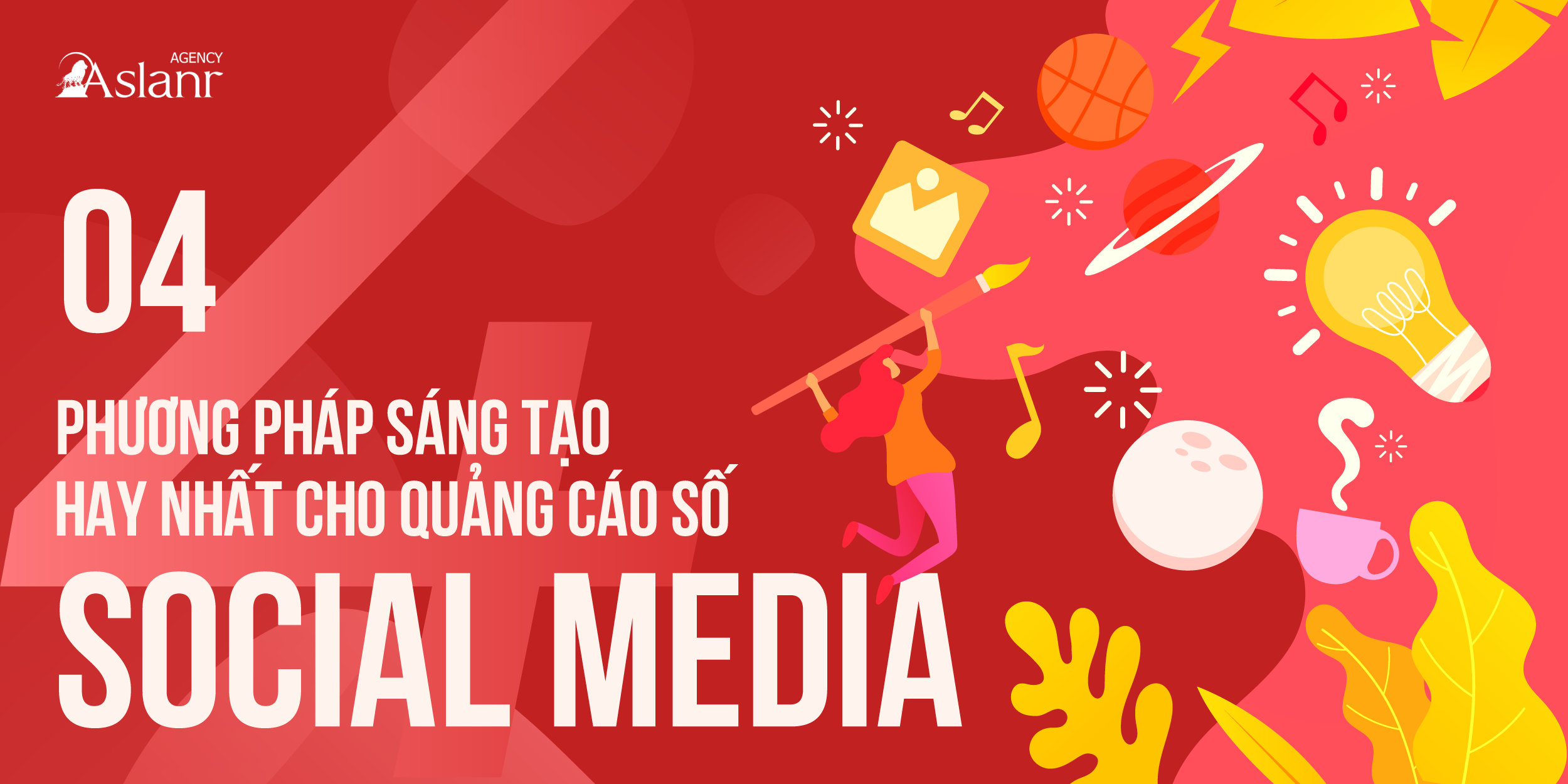 4-phuong-phap-sang-tao-hay-nhat-cho-quang-cao-so-tren-social-media