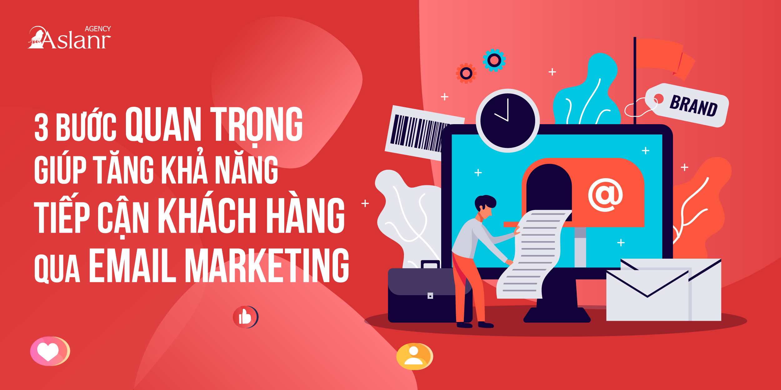 3-buoc-quan-trong-giup-tang-kha-nang-tiep-can-khach-hang-qua-email-marketing